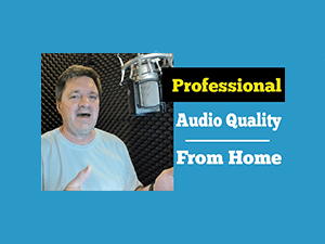 Voice Actor and vocal instructor Bill DeWees inside of his WhisperRoom with text that reads "Professional Audio Quality From Home"