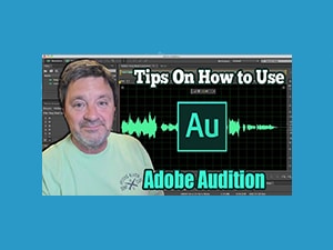 Bill DeWees video cover image for Adobe Audition Tips